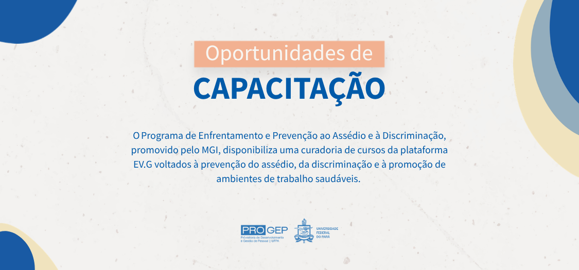 Progep divulga cursos da ENAP voltados à prevenção do assédio, promoção da diversidade e fortalecimento da Rede de Acolhimento