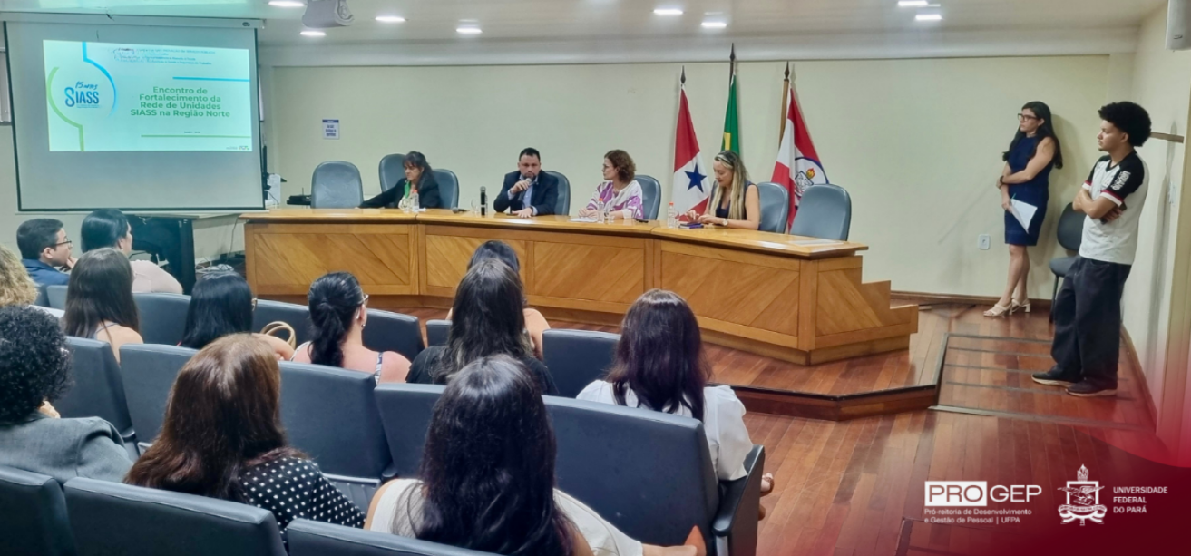 UFPA sedia Encontro de Fortalecimento das Unidades SIASS da Região Norte