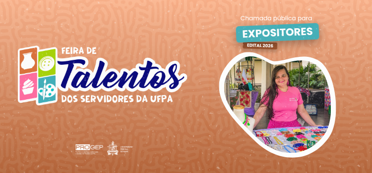 Feira de Talentos da UFPA abre inscrições para novos expositores